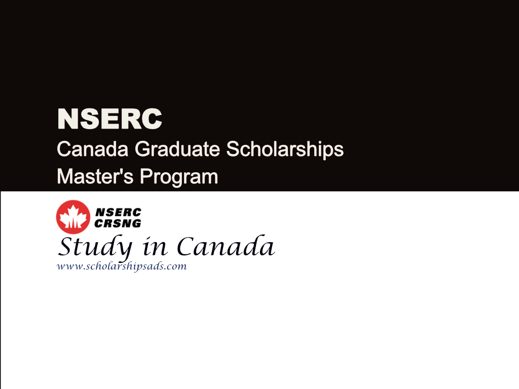 NSERC Canada Graduate Scholarships Master's Program 2024, Canada.